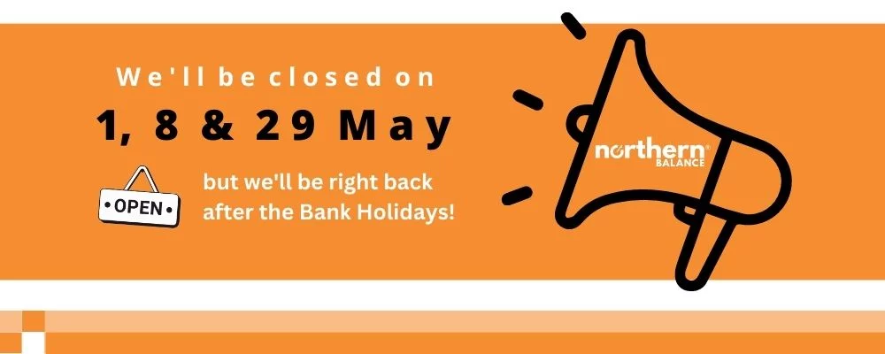 May Bank Holiday 2023 closure dates-Northern Balance